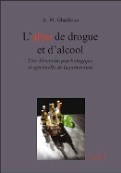 L'abus de drogue et d'alcool